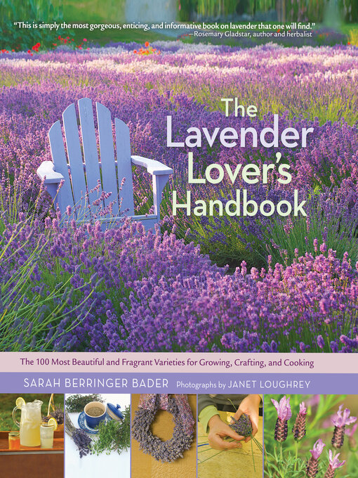 Title details for The Lavender Lover's Handbook by Sarah Berringer Bader - Wait list